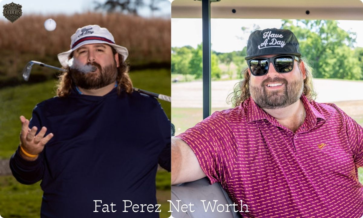 Fat Perez Net Worth